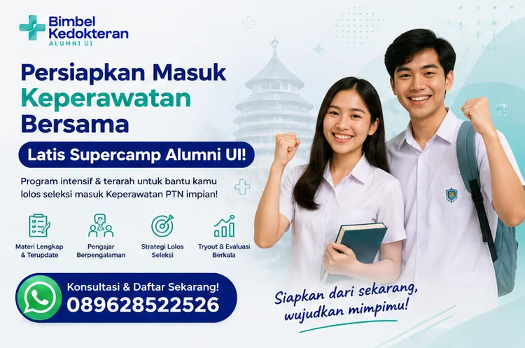 Persiapkan Masuk Keperawatan Bersama Latis Supercamp Alumni UI